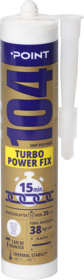POINT 104 TURBO FAST&STRONG FIX hibridiniai klijai ir hermetikas